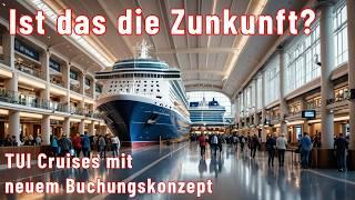 TUI Cruises setzt auf Chancengleichheit beim buchen - Der Warteraum #tuicruises #kreuzfahrt