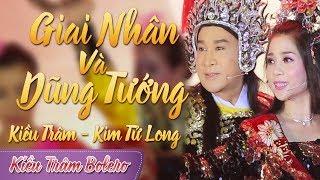 Kiều Trâm Bolero, Kim Tử Long - Giai Nhân và Dũng Tướng