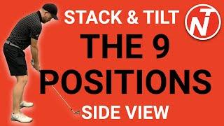 9 POSITIONS OF STACK & TILT (SIDE VIEW) | GOLF TIPS | LESSON 218