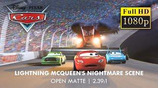 Cars | Lightning McQueen's Nightmare scene [1080p HD/4K Upscale | Open Matte | 2.39:1]