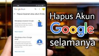 Cara Menghapus Akun Google Secara Permanen