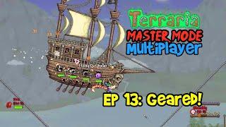 GEARED! Terraria 1.4 Journey's End, Master Mode Let's Play Multiplayer Gameplay Ep 13