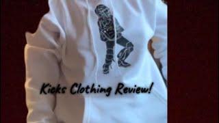 KICKS CLOTHING REVIEW!!