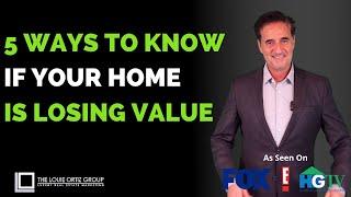 5 Ways to Know if Your Home is Losing Value