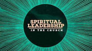 Spiritual Leadership in the church | GBNLive | Ep.211