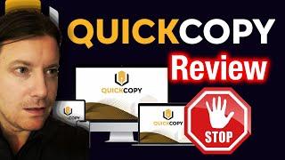 QuickCopy Review  2/10 NOT WORTH IT  Honest Quick Copy Review