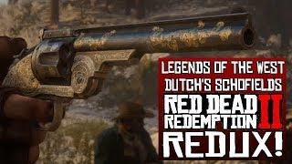 How to Make Dutch's Schofields in Red Dead Redemption 2 REDUX!