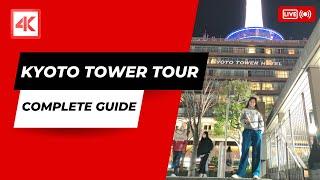 Kyoto Tower Tour - Complete Guide