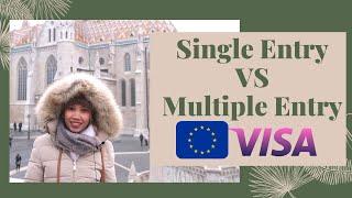 Schengen Visa MULTIPLE ENTRY vs SINGLE ENTRY