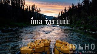 I'm A River Guide - Middle Fork of the Salmon - Idaho Salmon River