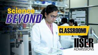 IISER | Where discoveries shape the world