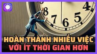 Làm ít, được nhiều - Bí quyết của những người thành công nhất - Sách Tinh Gọn