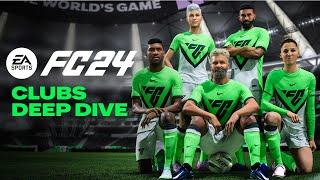 EA SPORTS FC 24 | Official Clubs Deep Dive