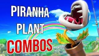 Piranha Plant Combos and Confirms - Super Smash Bros. Ultimate