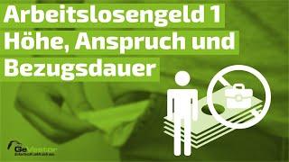 Arbeitslosengeld 1 - Höhe, Anspruch und Bezugsdauer