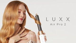 Style Like a Pro with Luxx Air Pro