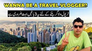 How to Become a Travel Vlogger? 3 Tips for Travel Vloggers!