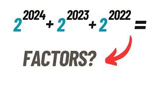 Math Olympiad Question | What are the Factors of this Massive Exponential Sum