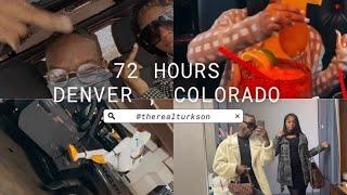 72 HOURS IN DENVER COLORADO