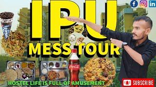 IPU Mess Tour | GGSIPU MESS | Mess Facilities | Breakfast Lunch Dinner| GGSIPU UNIVERSITY | IP Mess