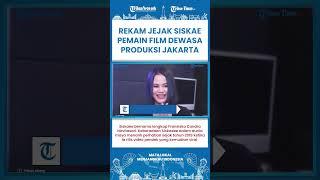 SHORT | Sosok Siskaee, Pemeran Film Dewasa Rumah Produksi di Jakarta Selatan