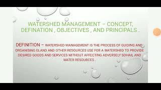 Watershed Management - Concept , Definition, Objectives And Principles ( AGRON - 321 )