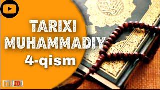 Tarixi Muhammadiy | 4-qism