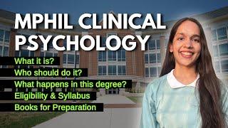 MPhil Clinical Psychology in India | Everything you need to know | Part 1