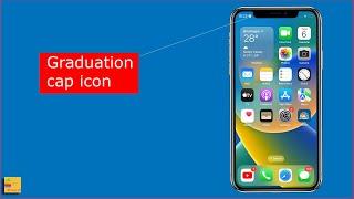 Why is there Graduation cap icon on the status bar of iPhone | How to remove it | Crate custom Focus