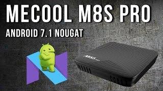 Mecool M8S Pro Amlogic S912 Octa Core Android 7.1 4K TV Box Review