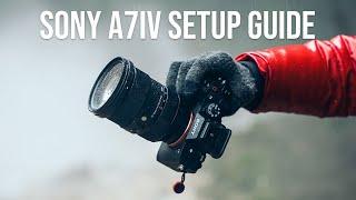 Sony a7IV Setup Guide for Photography & Video Settings | Customizing Buttons & Hidden Features