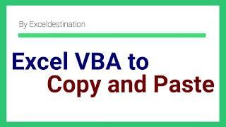 Excel VBA Copy Paste Range to another Sheet - Macro for Copy Paste