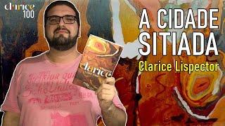 RESENHA | A Cidade Sitiada, de Clarice Lispector #Clarice100