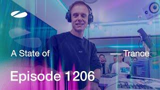 A State of Trance Episode 1206 - Armin van Buuren (@astateoftrance)