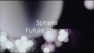 スフィア - Future Stream (TVアニメ『初恋限定。』OPテーマ)