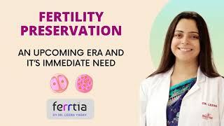 Fertility Preservation