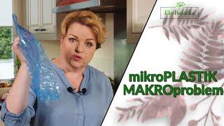 MikroPLASTIK - MakroPROBLEM - EkoBosacka odc.94