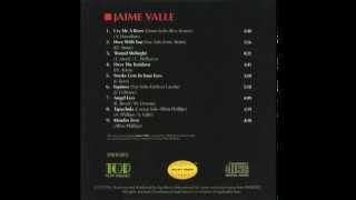 Round Midnight - JAIME VALLE - By Audiophile Hobbies.