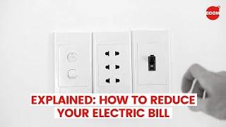 Explained: How To Reduce Your Electricity Bill? | How to save electricity at home? | BOOM