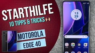 Motorola edge 40 Die 10 besten Tipps & Tricks für den Start