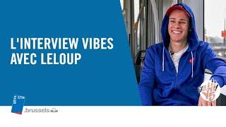 STIB | VIBES x GiveMe5 Interview LeLoup FR