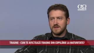 Cum te afecteaza traume din copilarie la maturitate - Bogdan Graur