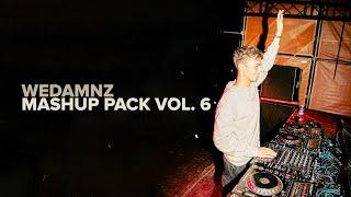 WeDamnz Mashup Pack Vol. 6 (Mix)