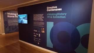 Creative Centenaries #MakingHistory 1916 Exhibition @ Ulster Museum