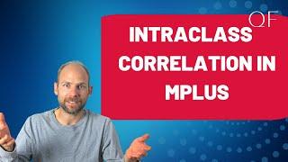 Intraclass Correlation in Mplus