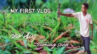 MY FIRST VLOG  ll SECOND LAHAR ON YOUTUBE ll 