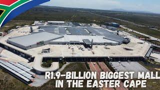 R1.9Billion Biggest Mall In The Eastern Cape Province, Port Elizabeth️