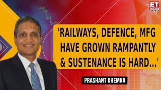 Where Are Markets Pricing In 5-10 Years Of Terminal Ahead Going Ahead? | Prashant Khemka | ET Now