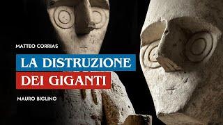 La distruzione dei Giganti | Gian Matteo Corrias, Mauro Biglino