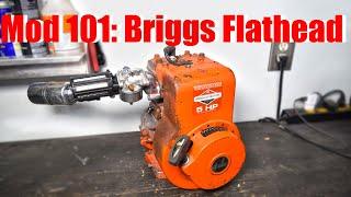 Mod 101: 5Hp Briggs Flathead